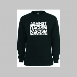 Against Racism, Fascism, nationalism mikina bez kapuce